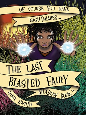 cover image of The Last Blasted Fairy